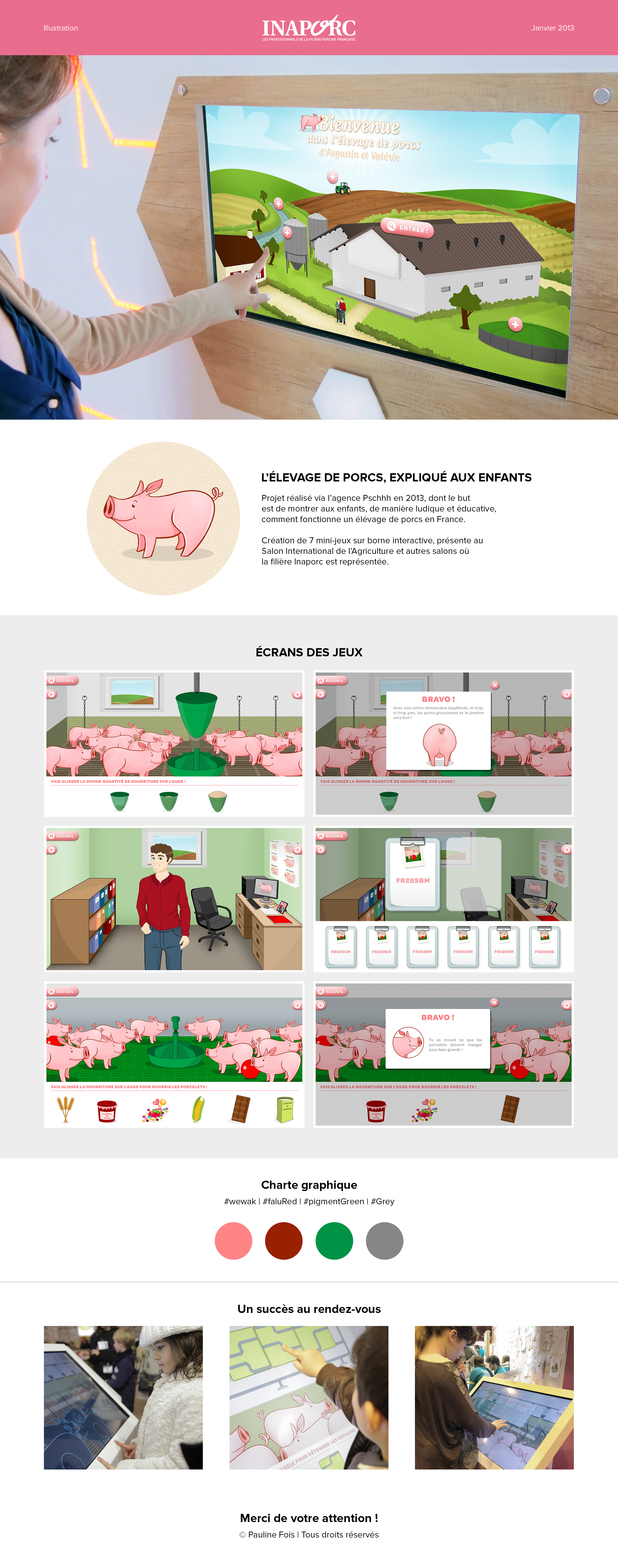 Jeu digital pour Inaporc : fonctionnement d'une exploitation porcine, pour les enfants, via un jeu digital (borne interactive)